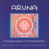 CD - ARUNA - 1000 Names Of The Divine Mother
